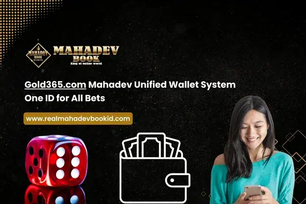 Gold365.com Mahadev Unified Wallet System