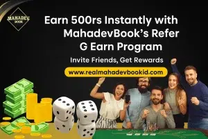 Earn ₹500 Instantly with MahadevBook’s Refer & Earn Program