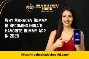 Why Mahadev Rummy Is Becoming India’s Favorite Rummy App in 2025