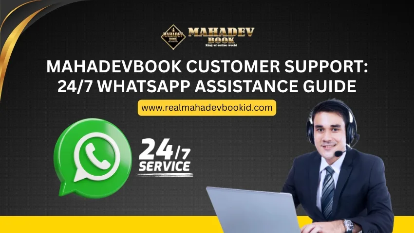 Read more about the article MahadevBook Customer Support: 24/7 WhatsApp Assistance Guide
