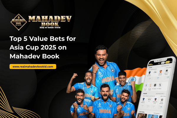 Top 5 Value Bets for Asia Cup 2025