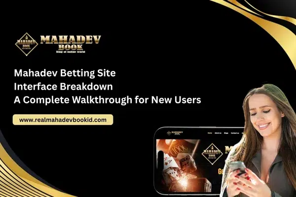 Read more about the article Mahadev Betting Site Interface Breakdown – A Complete Walkthrough for New Users